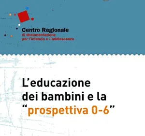 L'educazione dei bambini e la “prospettiva 0-6”