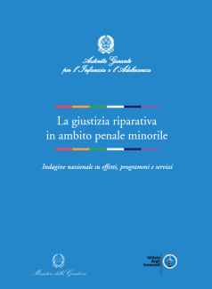 copertina della pubblicazione La giustizia riparativa in ambito penale minorile. Indagine nazionale su effetti, programmi, servizi